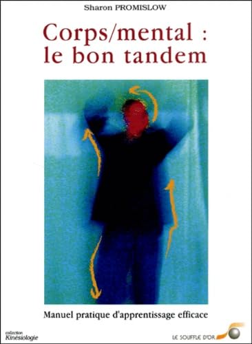 Corps, mental : Le bon tandem