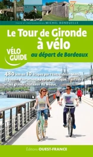 Le Tour De Gironde A Velo - Guide Taille unique