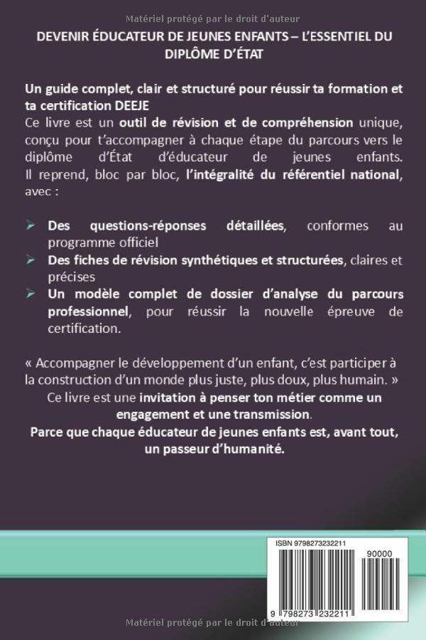 DEEJE – Diplôme d’État d’Éducateur de Jeunes Enfants : plus de 300 questions réponses pour réviser tout le programme: plus de 30 fiches de révision et .. - dossier d’analyse du parcours professionnel